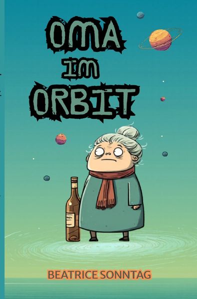 Cover von Oma im Orbit