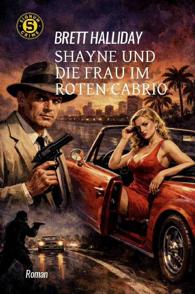 Cover von Shayne und die Frau im roten Cabrio