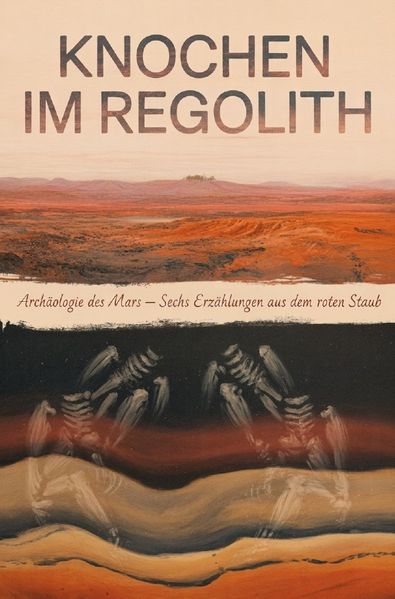 Cover von Knochen im Regolith