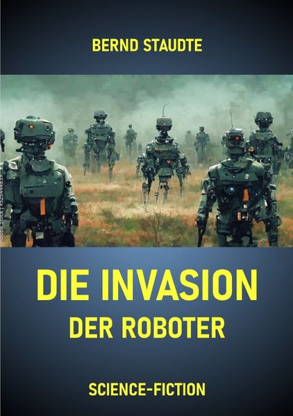 Cover von Die Invasion der Roboter