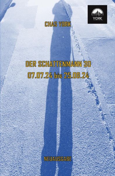 Cover von Der Schattenmann/Chas York – Der Schattenmann 30