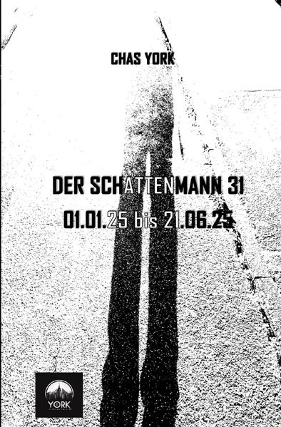 Cover von Der Schattenmann/Chas York – Der Schattenmann 31