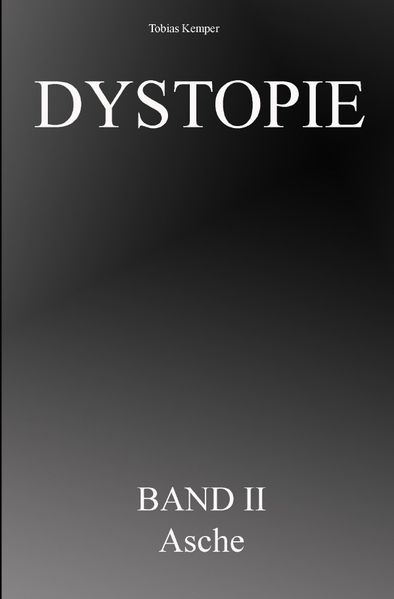 Cover von Dystopie/Dystopie Band 2 – Asche