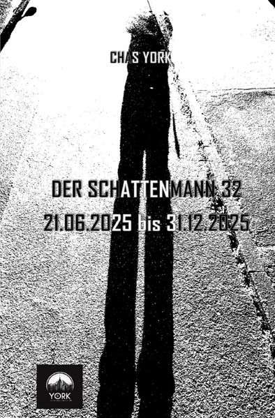 Cover von Der Schattenmann/Chas York – DER SCHATTENMANN 32