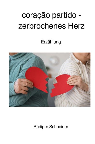 Cover von coração partido – zerbrochenes Herz