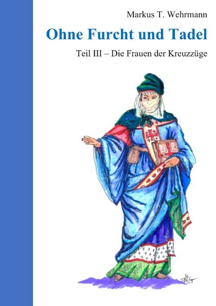Cover von Ohne Furcht und Tadel/Ohne Furcht und Tadel III Die Frauen der Kreuzzüge