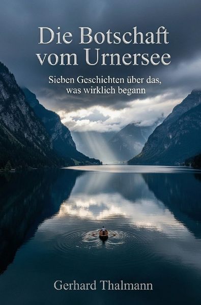 Cover von Die Botschaft vom Urnersee