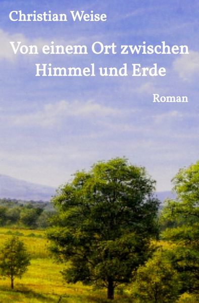 Cover von Von einem Ort zwischen Himmel und Erde