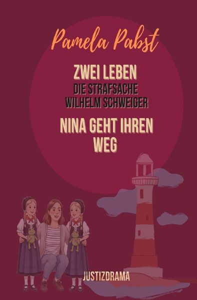 Cover von Zwei Leben – Die Strafsache Wilhelm Schweiger/Zwei Leben – Die Strafsache Wilhelm Schweiger – Nina geht ihren Weg