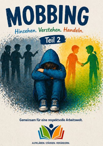 Cover von Mobbing in der Arbeitswelt – Teil 2: Die Geschichte von Leon