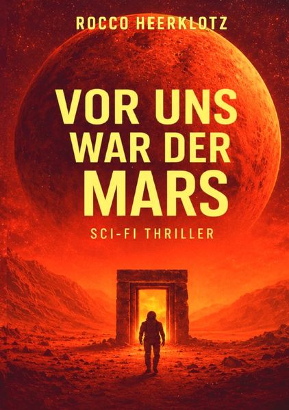 Cover von Vor uns war der Mars
