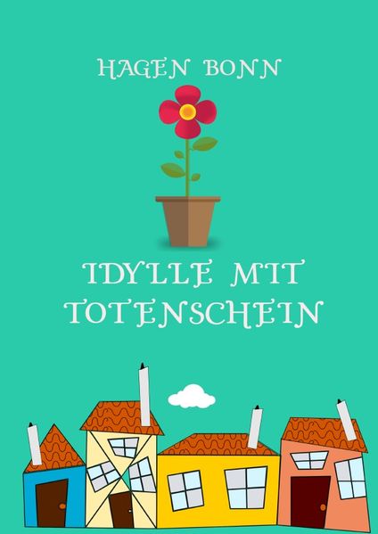 Cover von Idylle mit Totenschein