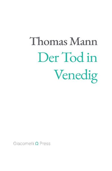 Cover von Giacomelli Press/Der Tod in Venedig (Giacomelli Press)