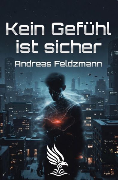 Cover von Kein Gefühl ist sicher