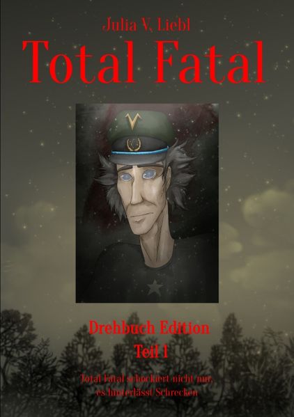 Cover von Total Fatal Drehbuch Edition/Total Fatal Drehbuch Edition Teil 1