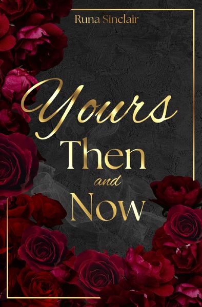 Cover von Yours Then and Now