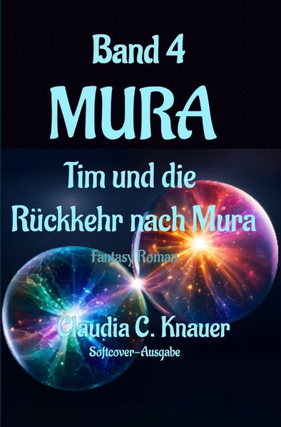 Cover von MURA/MURA Band 4 – Tim und die Rückkehr nach Mura