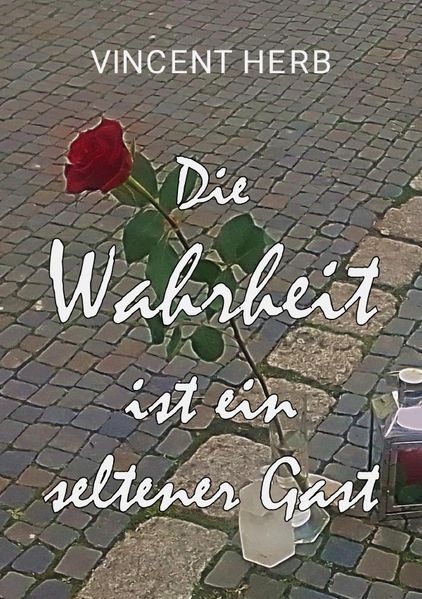 Cover von Dir Wahrheit ist ein seltener Gast