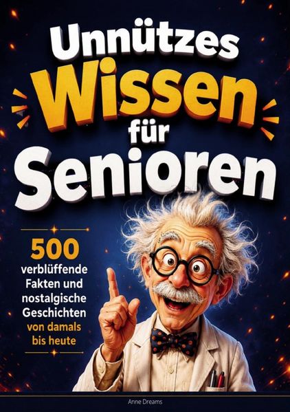 Cover von Unnützes Wissen für Senioren
