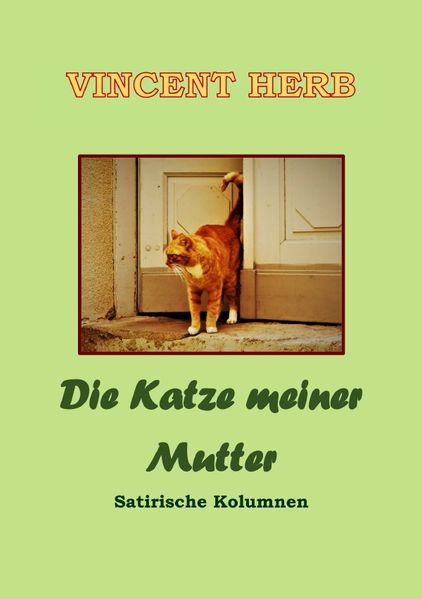 Cover von Die Katze meiner Mutter