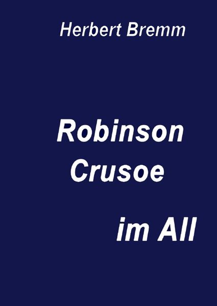 Cover von Robinson Crusoe im All