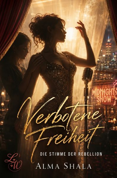 Cover von Verbotene Freiheit – Die Stimme der Rebellion – Ein Roman über Liebe, Freiheit und den Preis der Selbstbestimmung