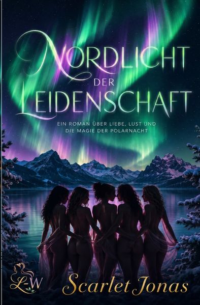 Cover von Nordlicht der Leidenschaft – Ein Roman über Liebe, Lust und die Magie der Polarnacht