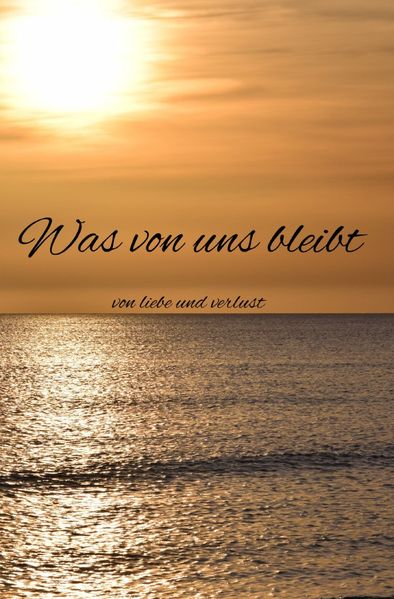 Cover von Was von uns bleibt
