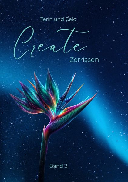 Cover von Create – die Gestaltersaga/Create Zerrissen
