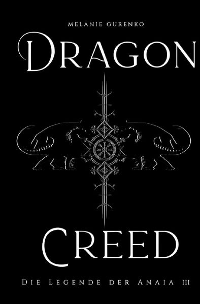 Cover von Die Legende der Anaia/Dragoncreed