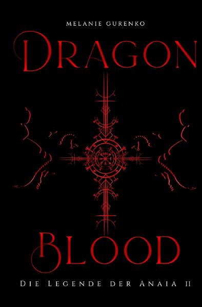 Cover von Die Legende der Anaia/Dragonblood