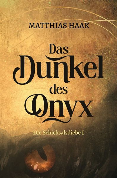 Cover von Die Schicksalsdiebe/Das Dunkel des Onyx
