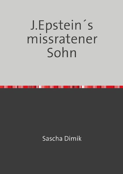 Cover von J.Epstein´s missratener Sohn