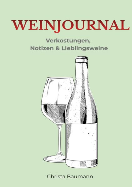 Cover von Notieren & Bewahren/Weinjournal