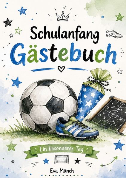 Cover von Gästebuch Schulanfang Thema Fußball