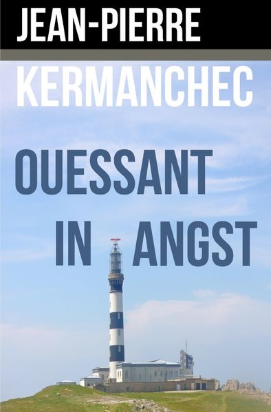 Cover von Ouessant in Angst