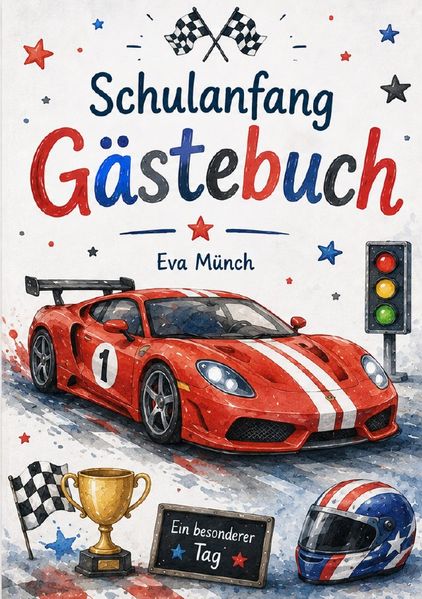 Cover von Gästebuch Schulanfang Thema Rennautos