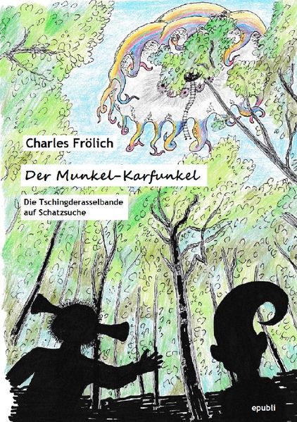 Cover von Die Tschingderasselbande/Der Munkel-Karfunkel