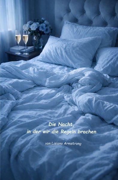 Cover von Die Nacht, in der wir die Regeln brachen