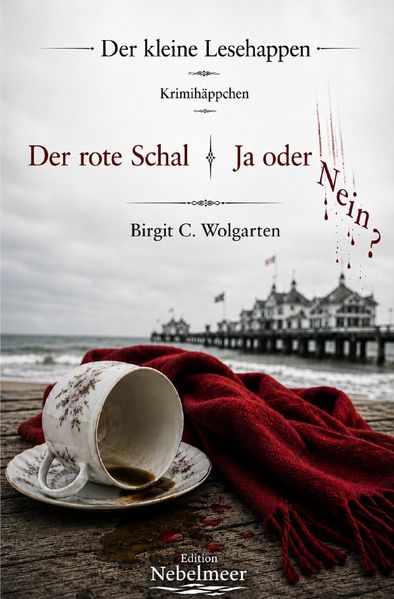 Cover von Der kleine Lesehappen/Der rote Schal & Ja oder Nein?