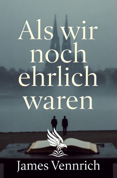 Cover von Als wir noch ehrlich waren
