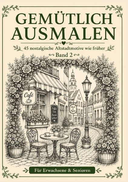 Cover von Gemütlich ausmalen/Gemütlich ausmalen – Altstadt & Cafés