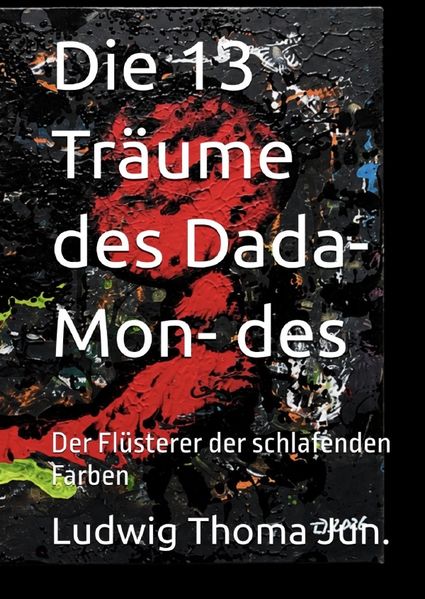 Cover von Die 13 Träume des Dada-Mon- des