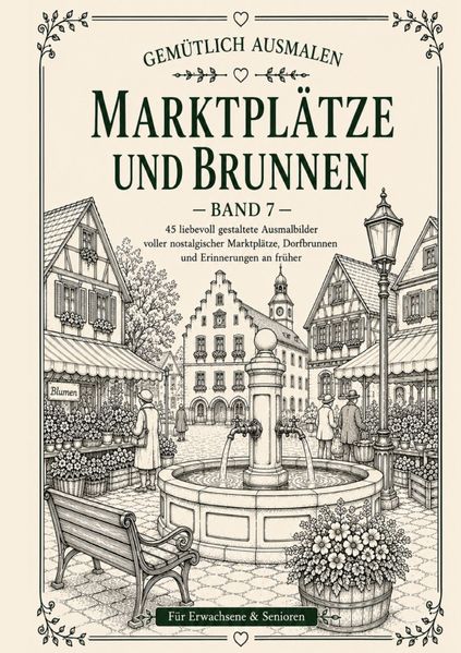 Cover von Gemütlich ausmalen/Gemütlich ausmalen – Marktplätze & Brunnen