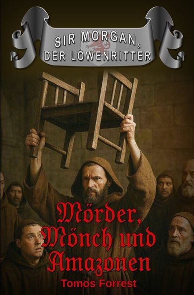 Cover von Sir Morgan der Löwenritter/Mörder, Mönch und Amazonen