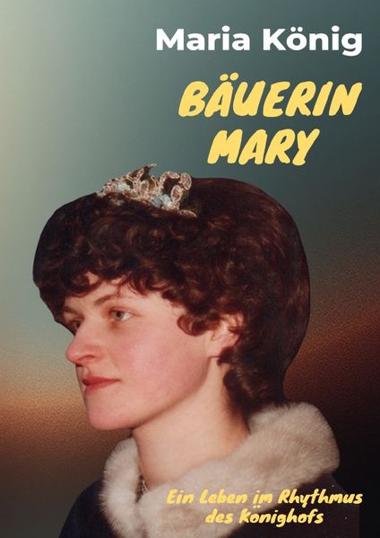 Cover von Bäuerin Mary