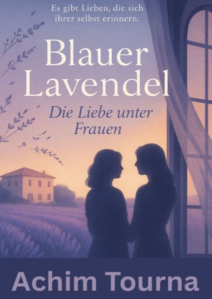 Cover von Blauer Lavendel – Liebe unter Frauen