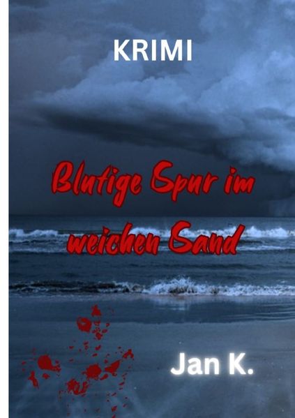 Cover von Blutige Spur im weichen Sand
