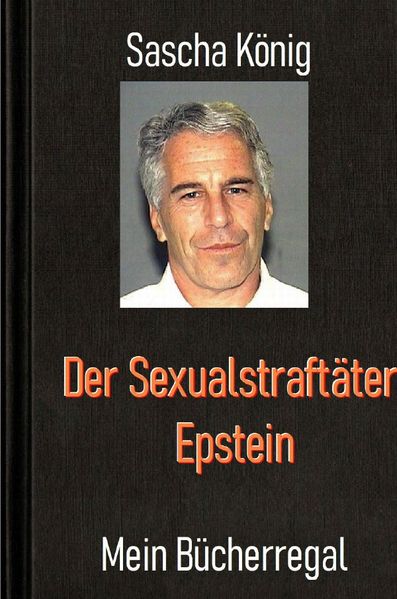 Cover von Der Sexualstraftäter Epstein