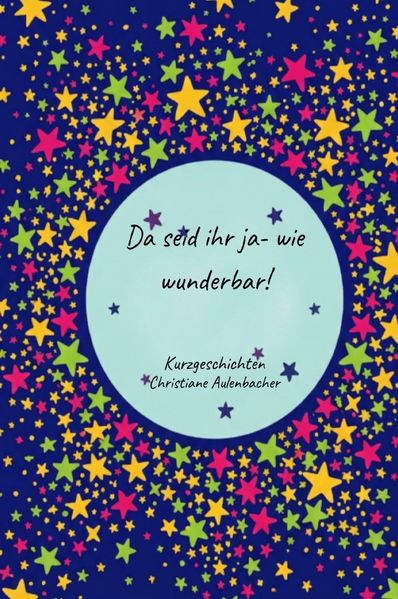 Cover von Da seid ihr ja- wie wunderbar!